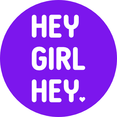 Hey Girl Hey | heygirlhey.org | All Things Self Love